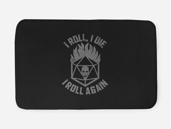 I Roll Again