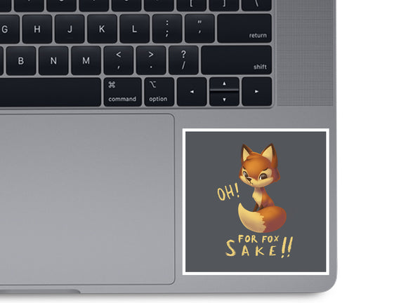 For Fox Sake!