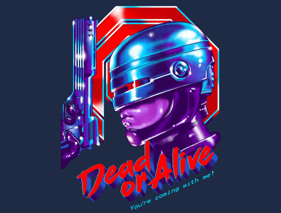 Dead or Alive