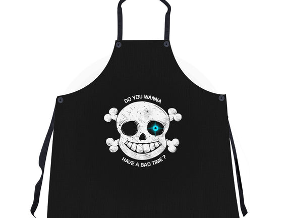 Do You Wanna Have a Bad Time?