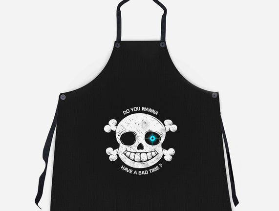 Do You Wanna Have a Bad Time?