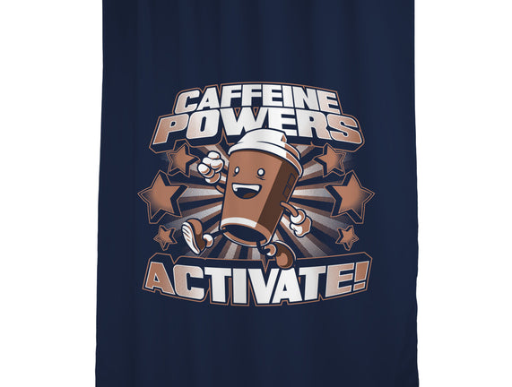 Caffeine Powers, Activate!