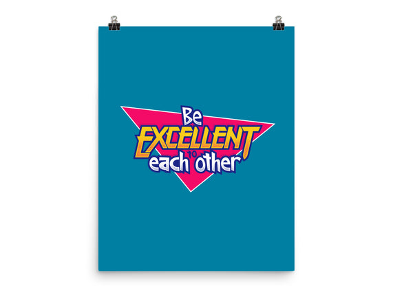 Be Excellent to Each Other