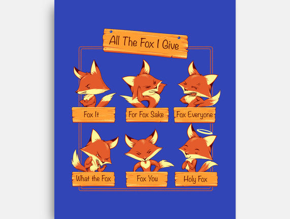 All The Fox I Give