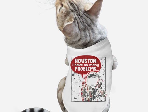 Houston, I Have So Many Problems