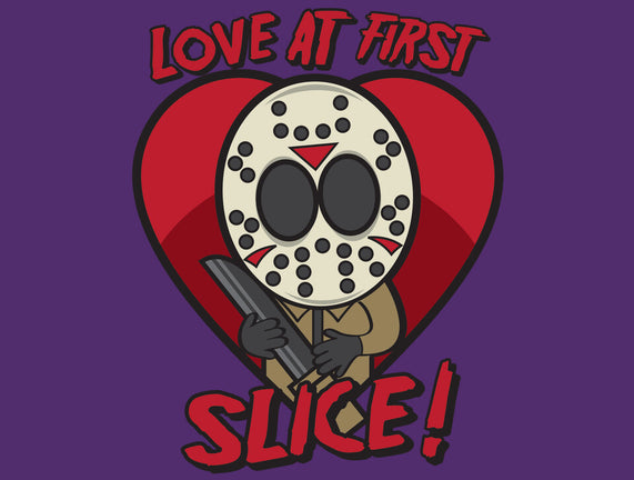Love At First Slice!