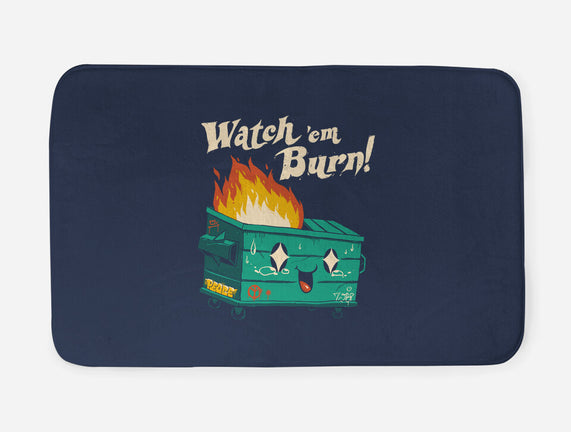 Watch Em Burn