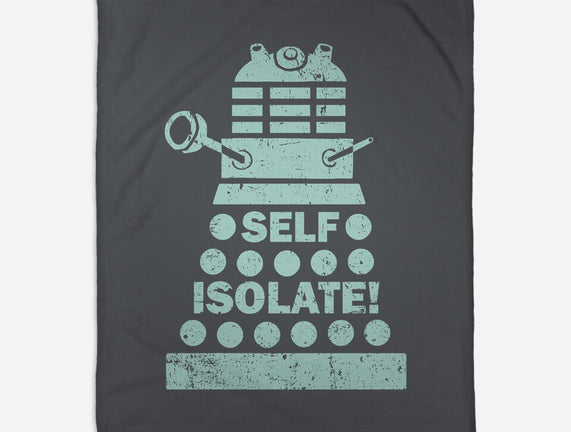 Self Isolate!
