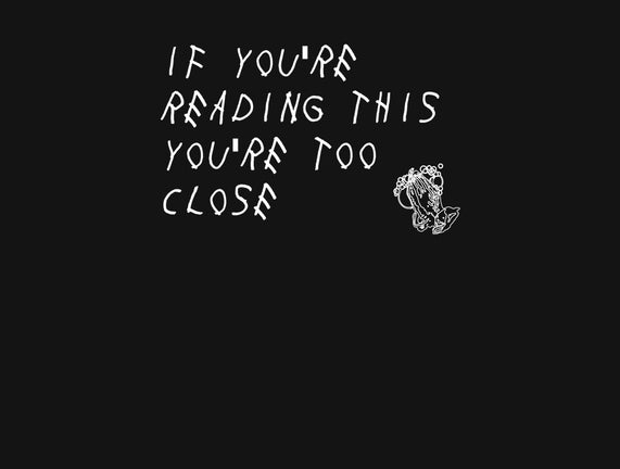 Too Close