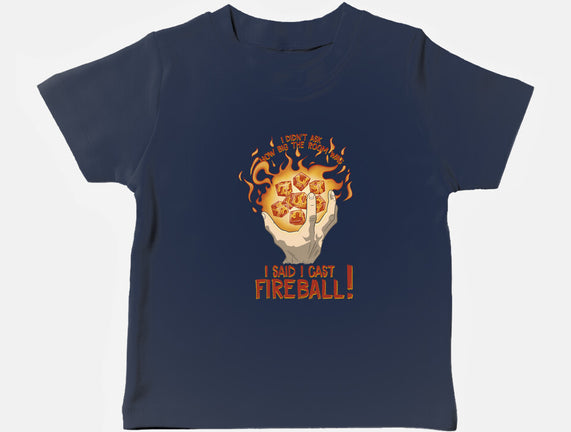 Cast Fireball