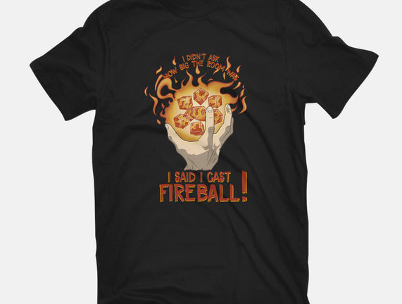 Cast Fireball