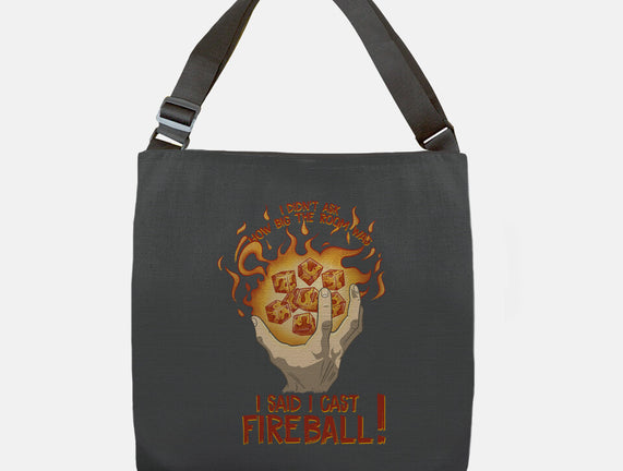 Cast Fireball