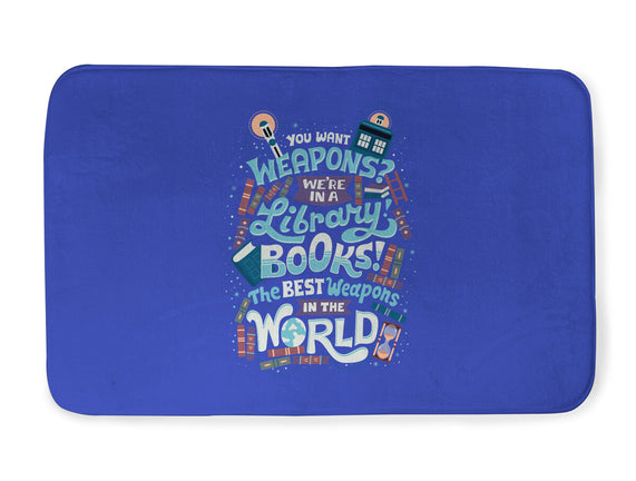 Books are the Best Weapons