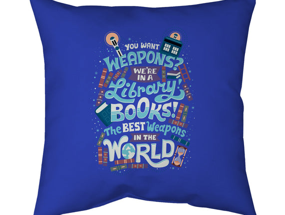 Books are the Best Weapons