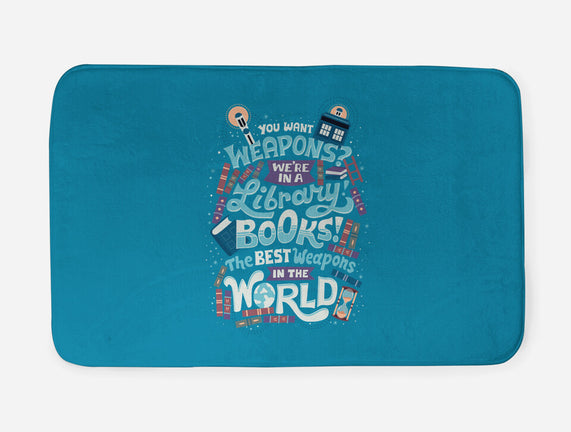 Books are the Best Weapons