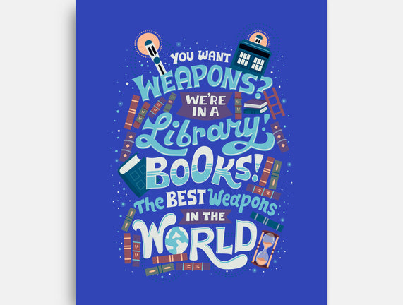 Books are the Best Weapons