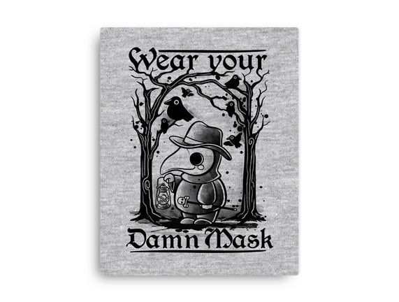 Wear Your Damn Mask
