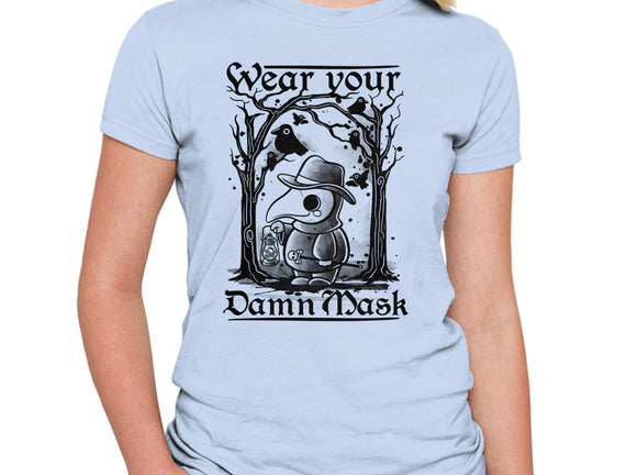 Wear Your Damn Mask