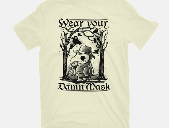 Wear Your Damn Mask