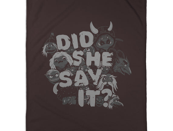 Did She Say It?