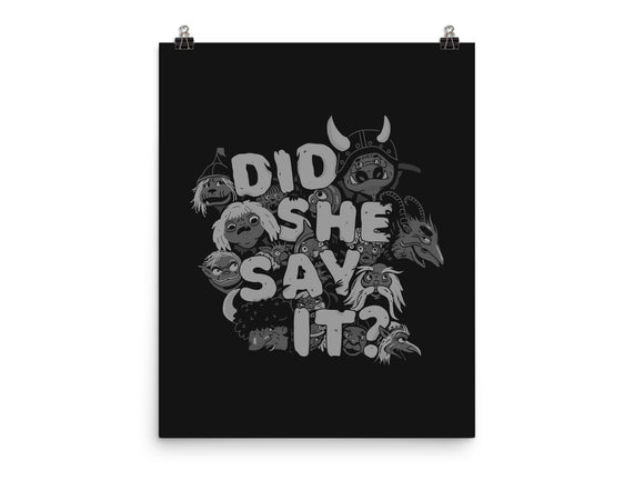 Did She Say It?