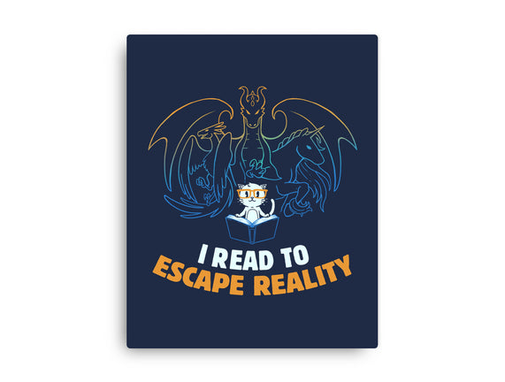 I Read to Escape Reality