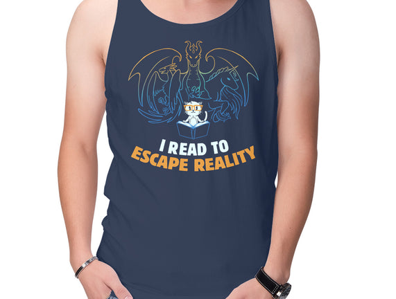 I Read to Escape Reality