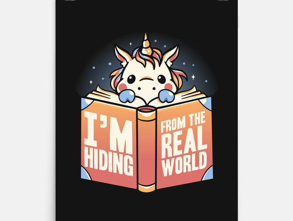Hiding From the Real World