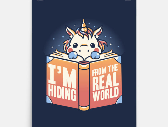 Hiding From the Real World
