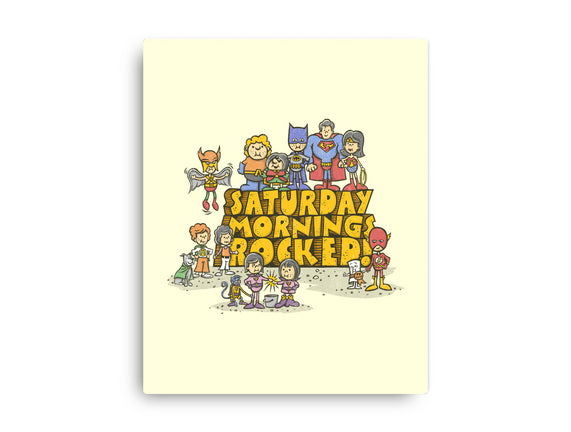 Saturday Mornings Rocked!