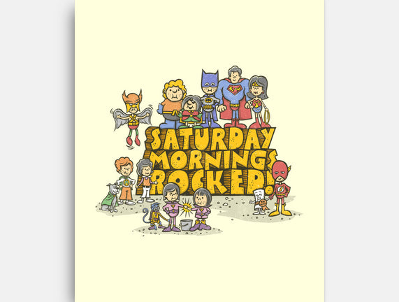 Saturday Mornings Rocked!