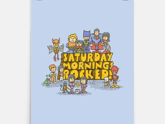 Saturday Mornings Rocked!