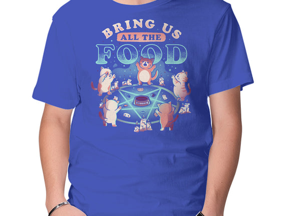 Bring Us All the Food