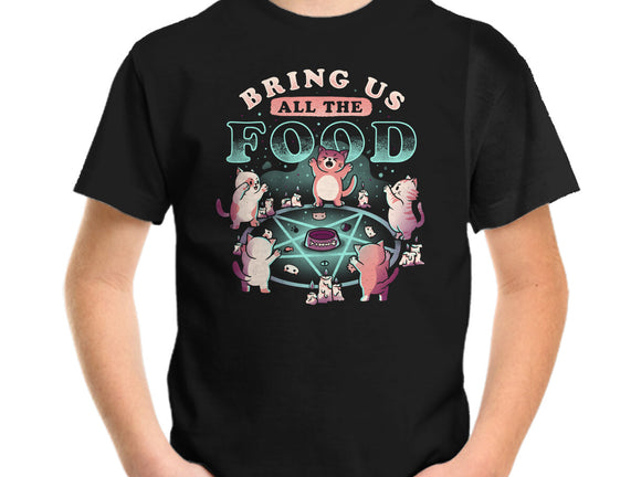 Bring Us All the Food