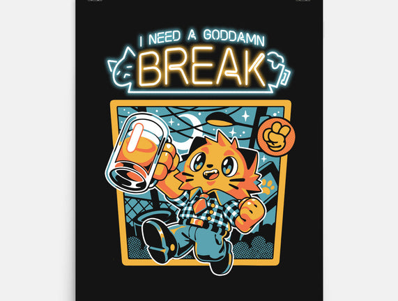 I Need A Break