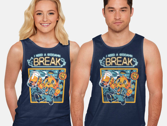 I Need A Break