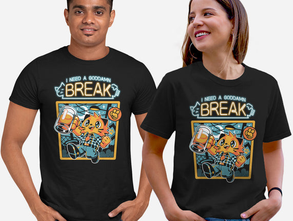 I Need A Break