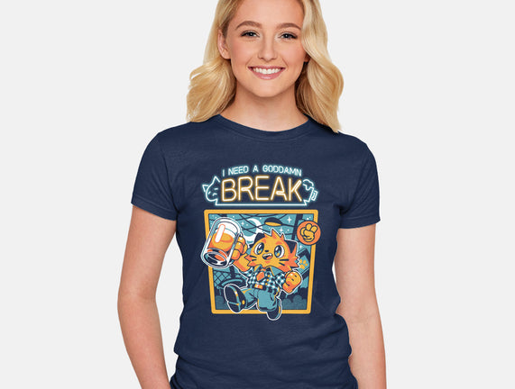I Need A Break