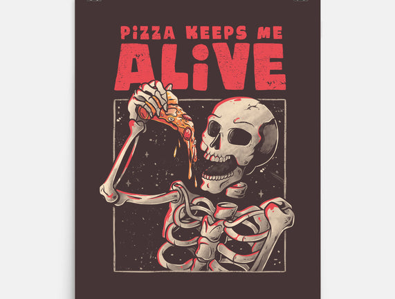 Pizza Keeps Me Alive