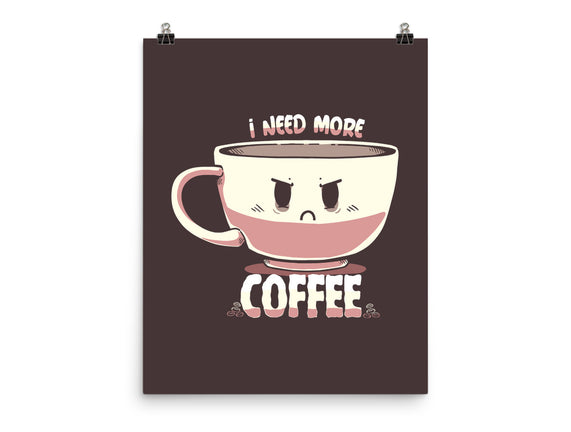 I Need More Coffee
