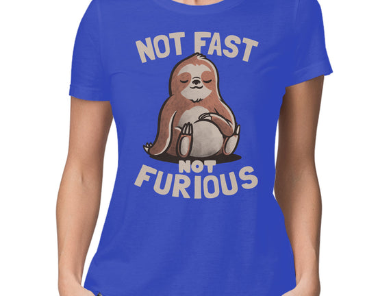 Not Fast and Not Furious