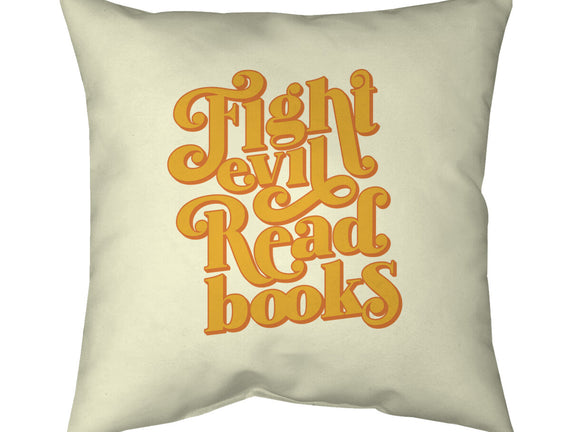 Fight Evil, Read Books