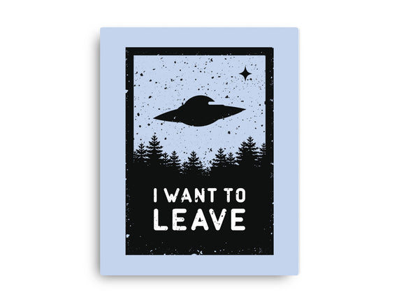 I Want To Leave