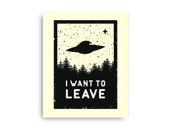 I Want To Leave