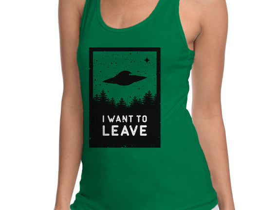 I Want To Leave