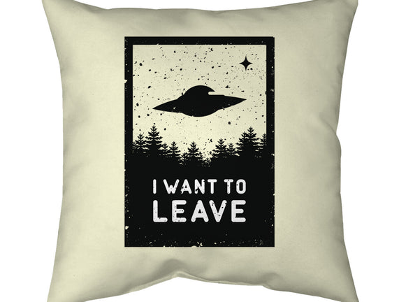 I Want To Leave