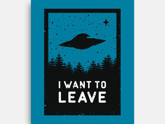 I Want To Leave