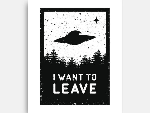 I Want To Leave