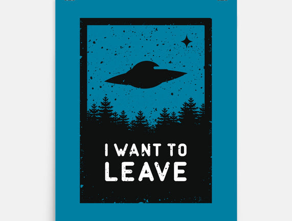 I Want To Leave
