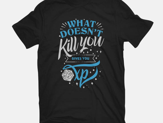 What Doesn't Kill You